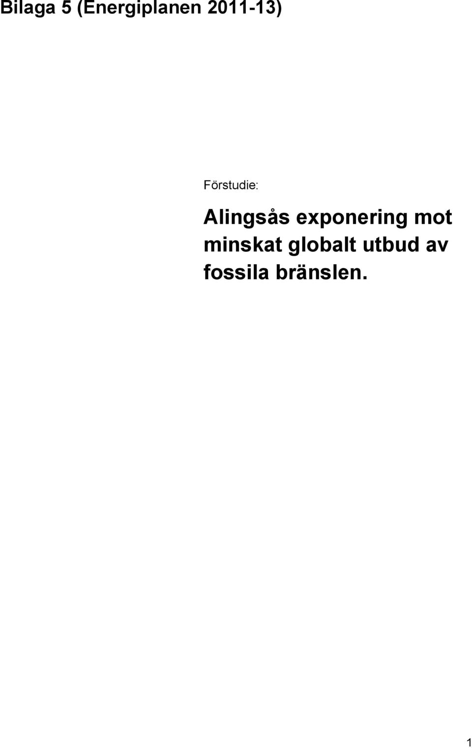 Alingsås exponering mot