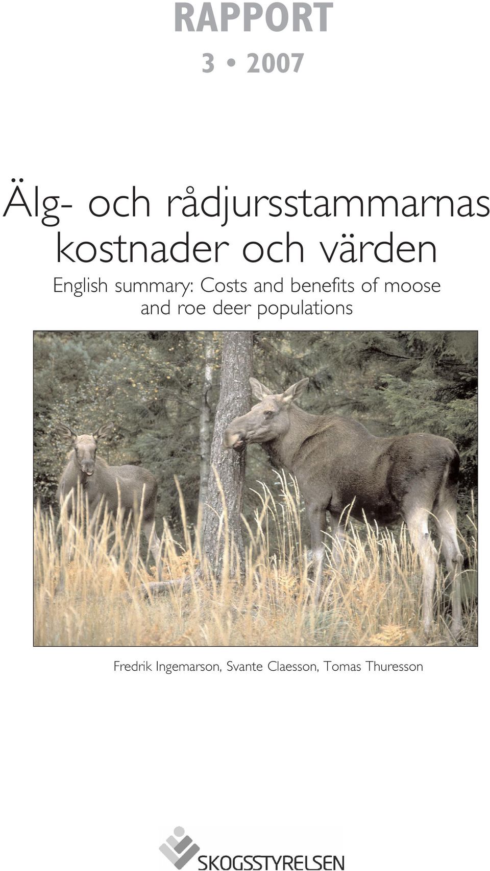 and benefits of moose and roe deer populations