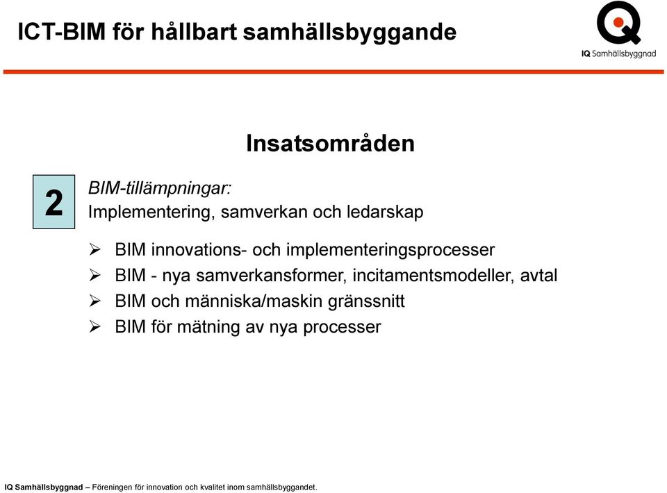 BIM - nya samverkansformer, incitamentsmodeller, avtal BIM