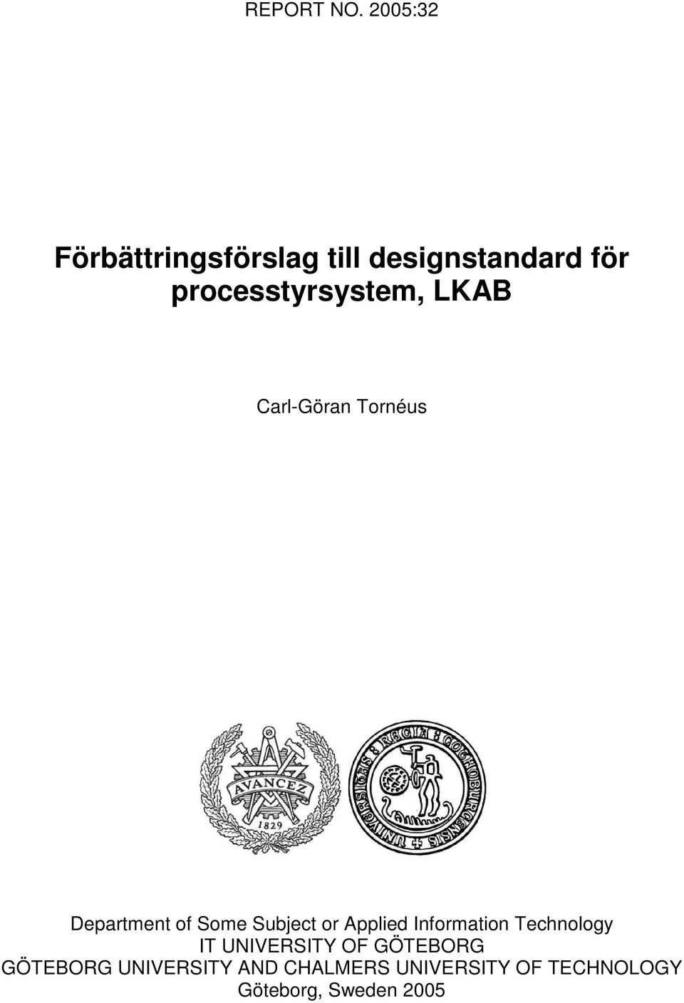 processtyrsystem, LKAB Carl-Göran Tornéus Department of Some