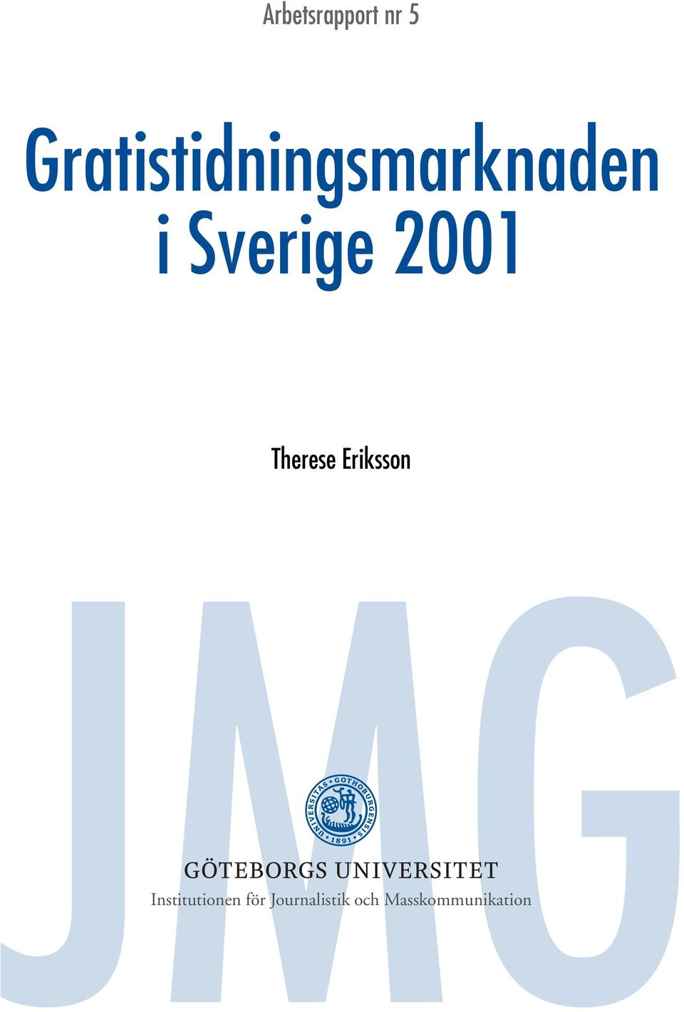 Masskommunikation Arbetsrapport