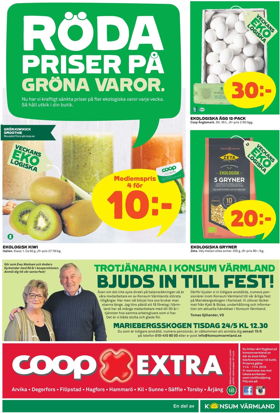 Gör som Ewy Madsen och Anders Kyrkander med 90 år i kooperationen. Anmäl dig till vår seniorfest! TROTJÄNARNA I KONSUM VÄRMLAND BJUDS IN TILL FEST!