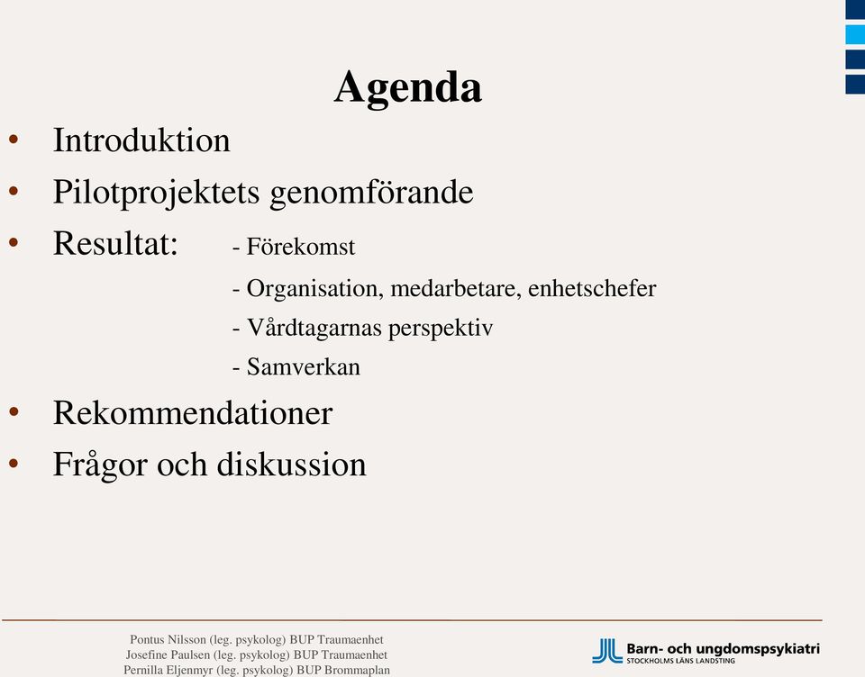 Rekommendationer Frågor och diskussion -