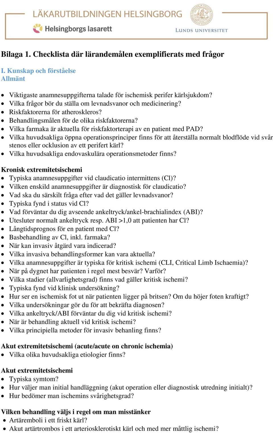 Vilka farmaka är aktuella för riskfaktorterapi av en patient med PAD?