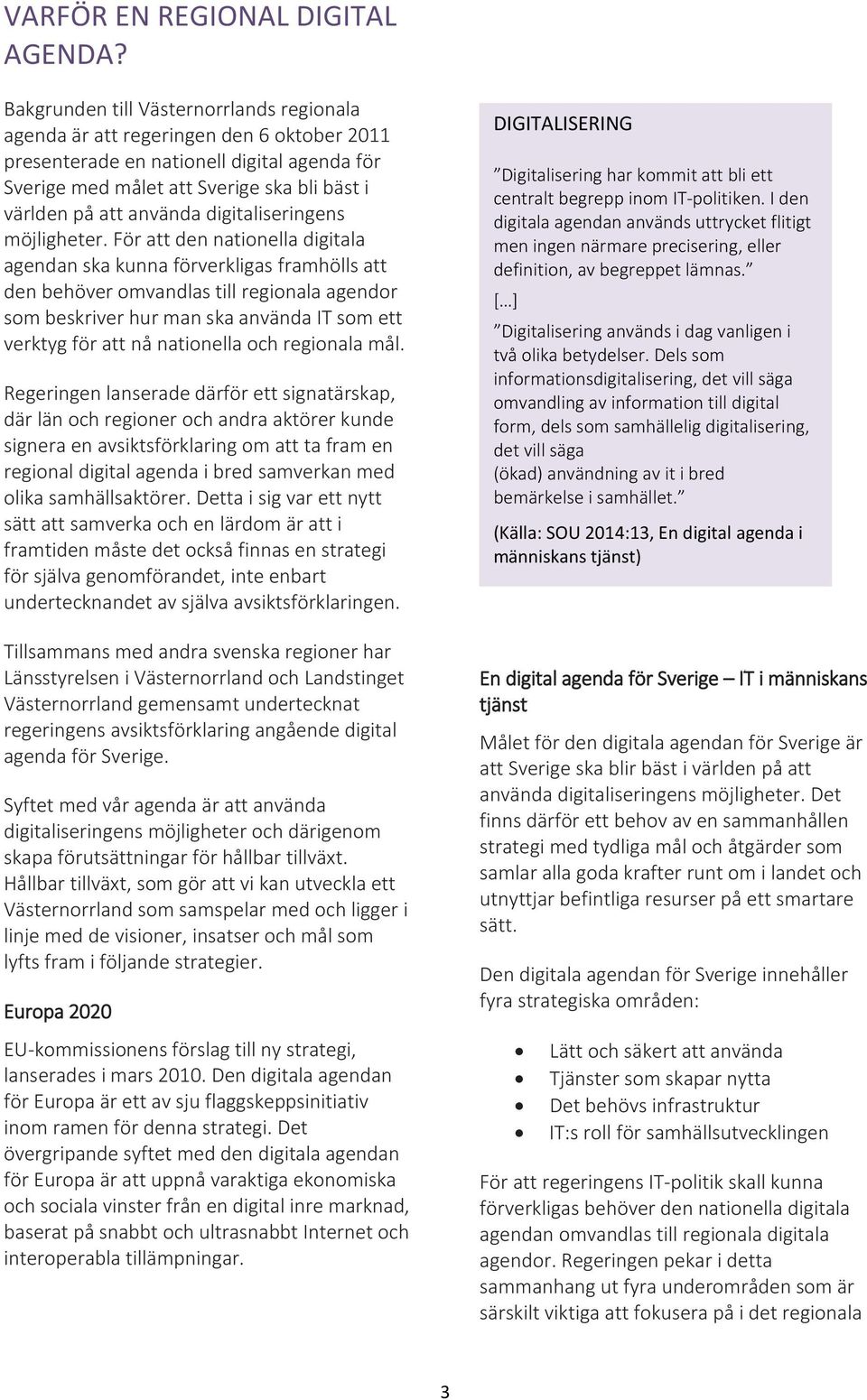 digitaliseringens möjligheter.