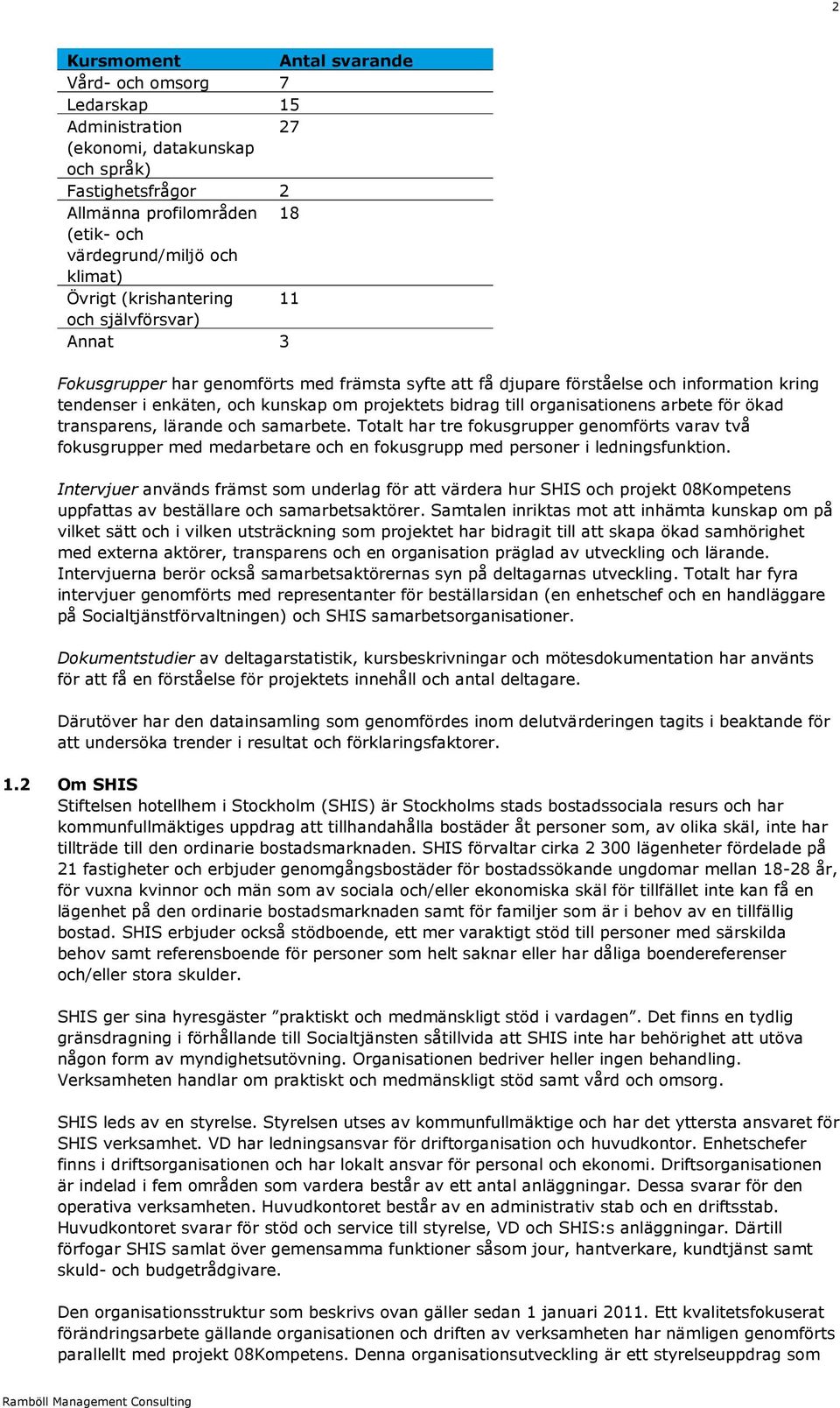 till organisationens arbete för ökad transparens, lärande och samarbete.