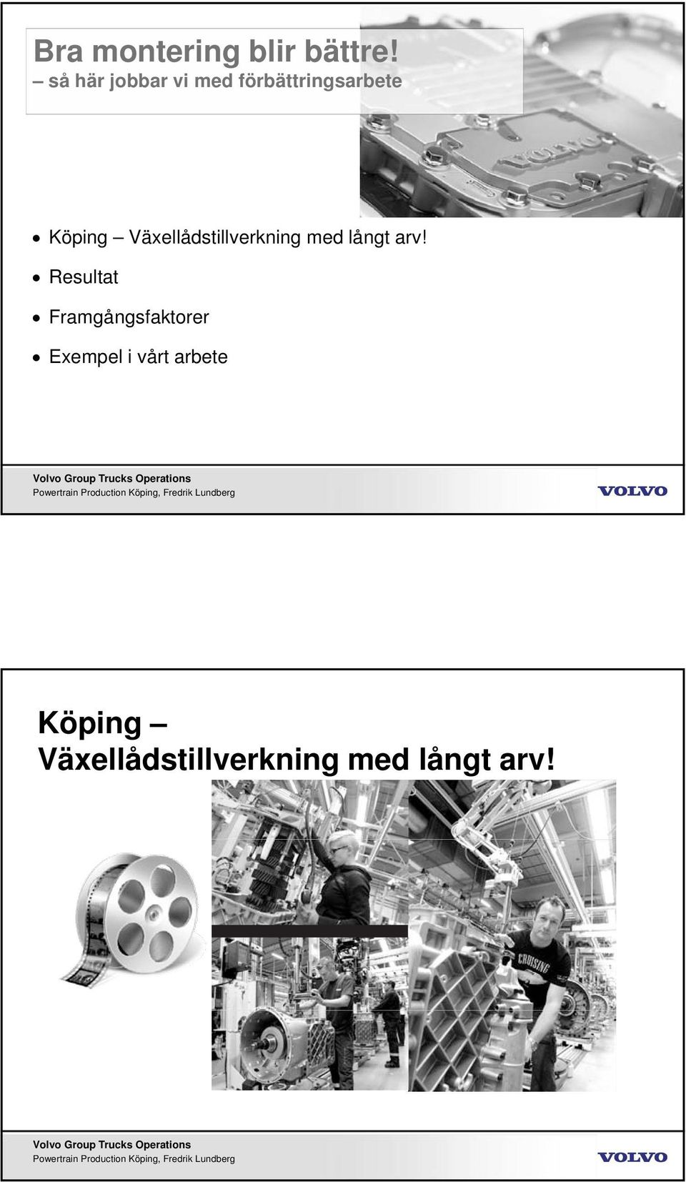 Växellådstillverkning med långt arv!