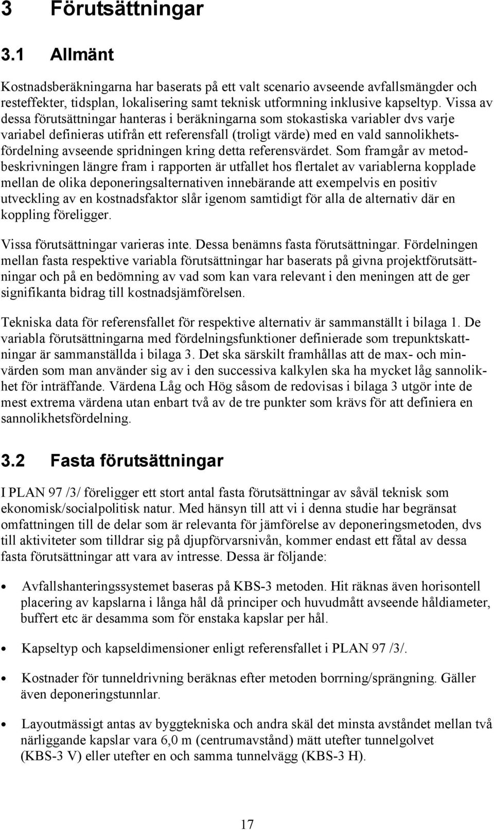 spridningen kring detta referensvärdet.