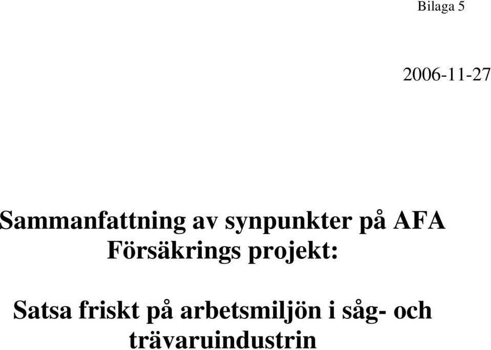 AFA Försäkrings projekt: Satsa