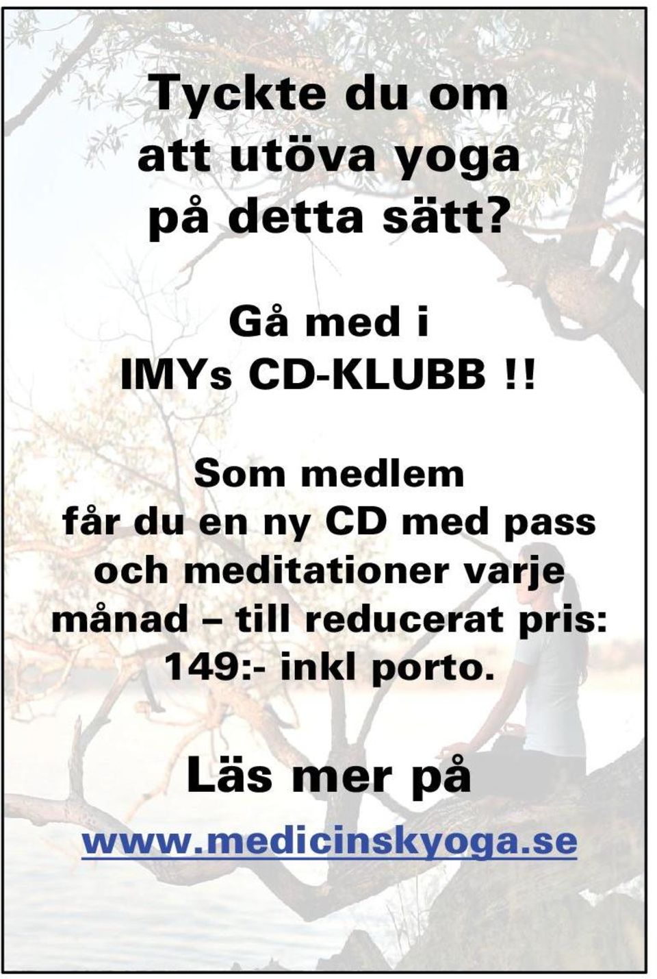 ! Som medlem får du en ny CD med pass och