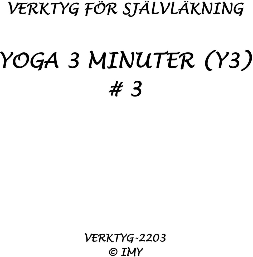 YOGA 3 MINUTER