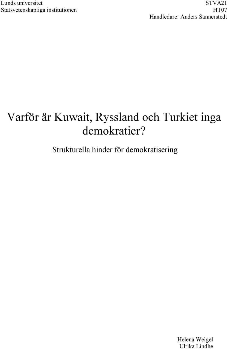 Kuwait, Ryssland och Turkiet inga demokratier?