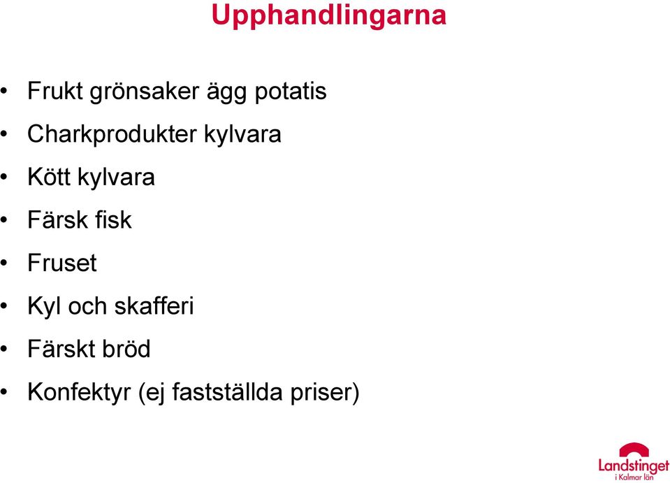 kylvara Färsk fisk Fruset Kyl och