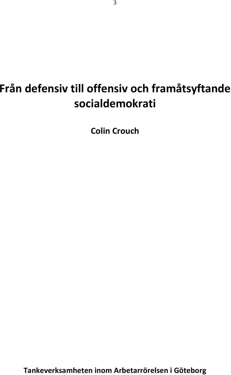 socialdemokrati Colin Crouch