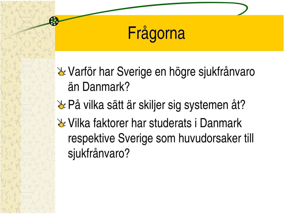 På vilka sätt är skiljer sig systemen åt?