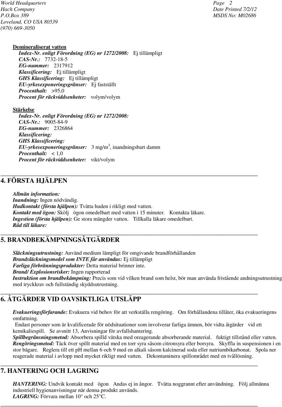 Stärkelse Index-Nr. enligt Förordning (EG) nr 1272/2008: CAS-Nr.