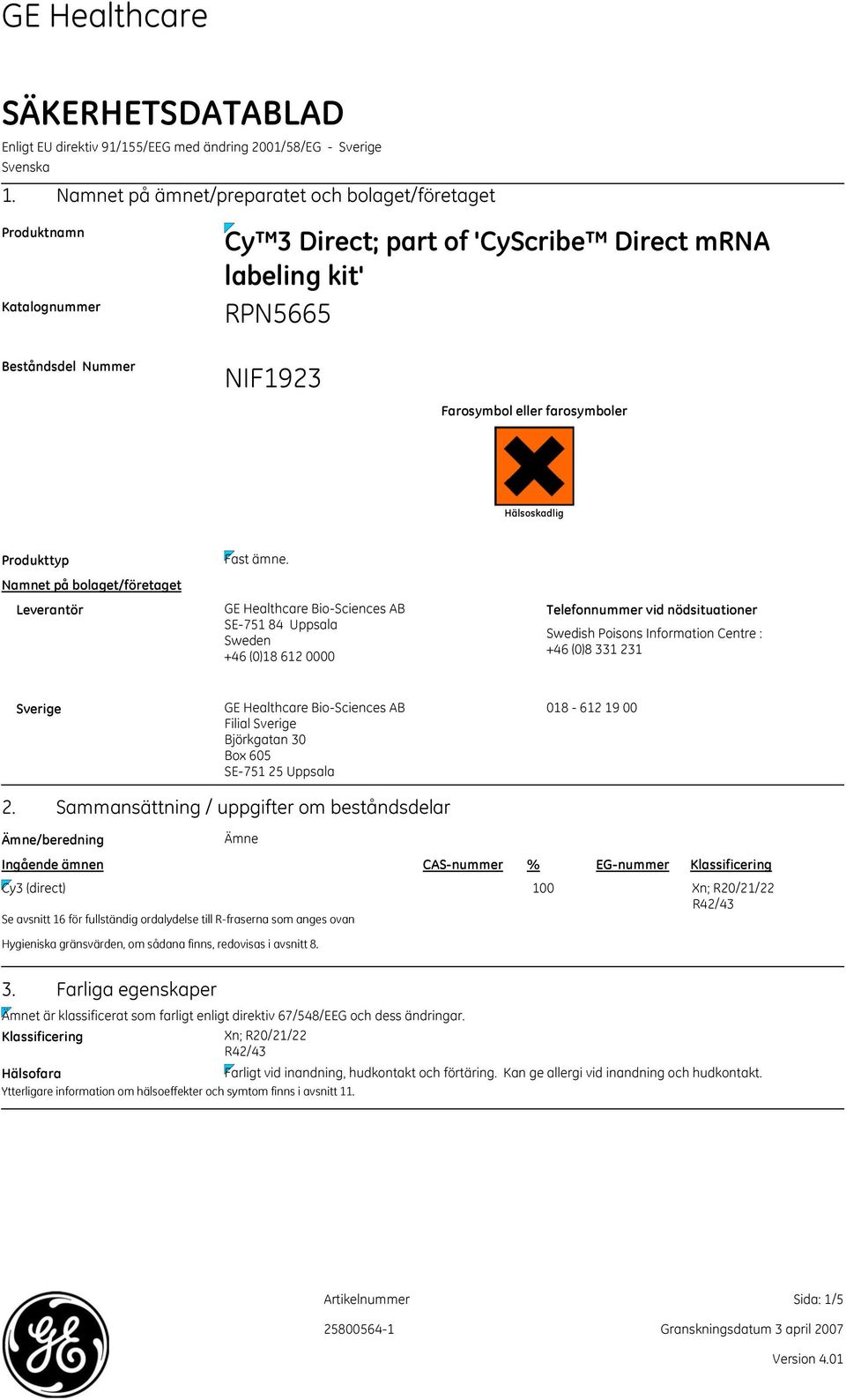 Hälsoskadlig Produkttyp Namnet på bolaget/företaget Leverantör Fast ämne.