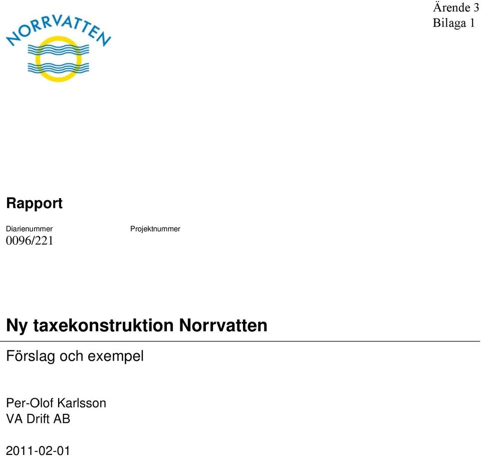taxekonstruktion Norrvatten Förslag