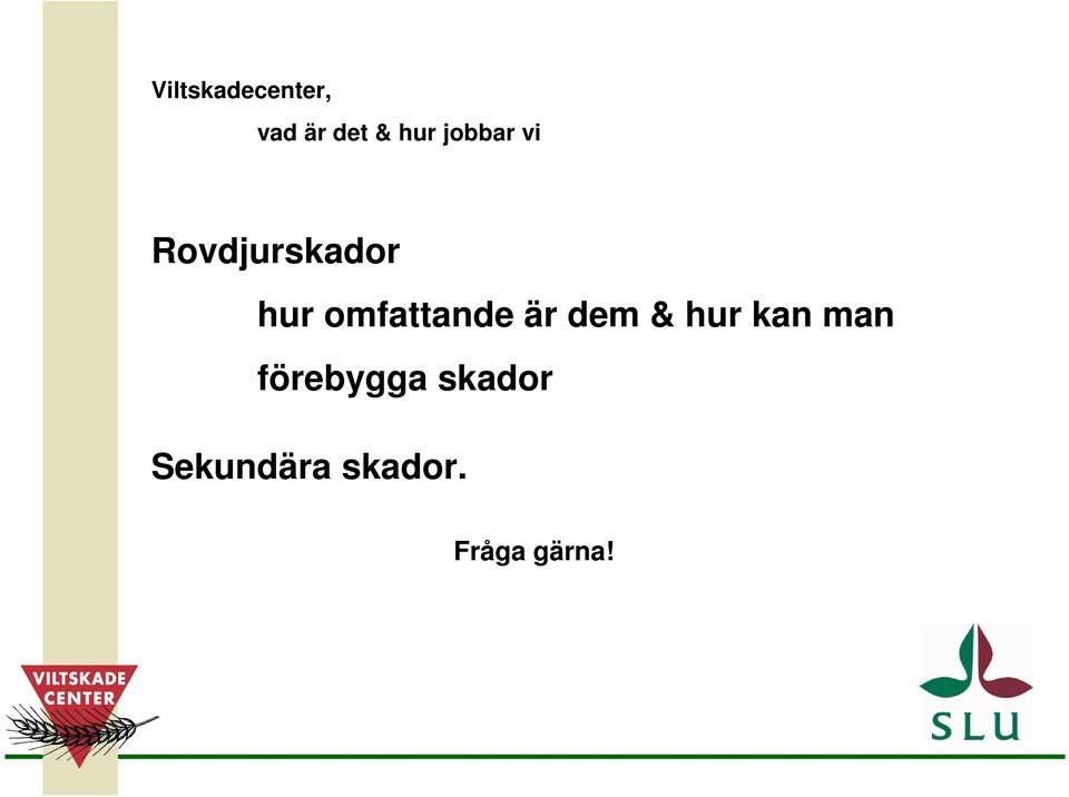 omfattande är dem & hur kan man