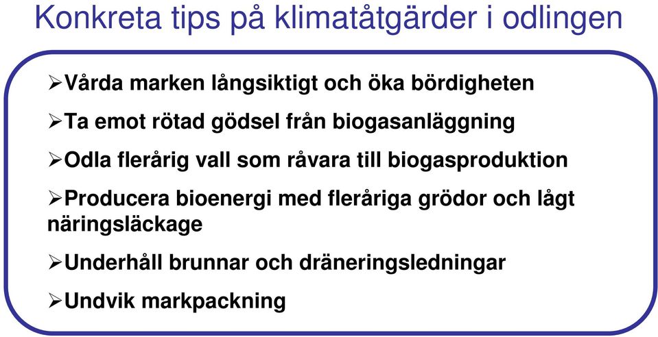 råvara till biogasproduktion Producera bioenergi med fleråriga grödor och