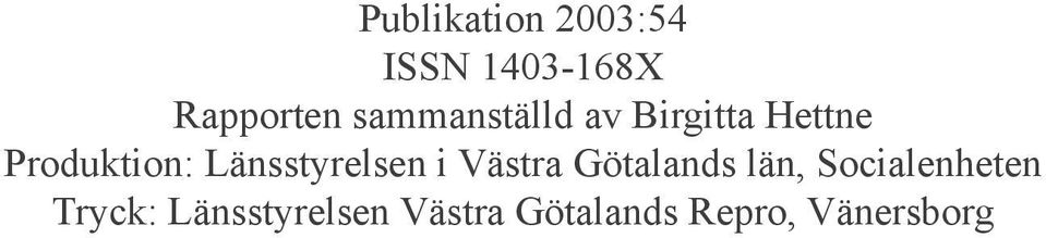 Länsstyrelsen i Västra Götalands län,