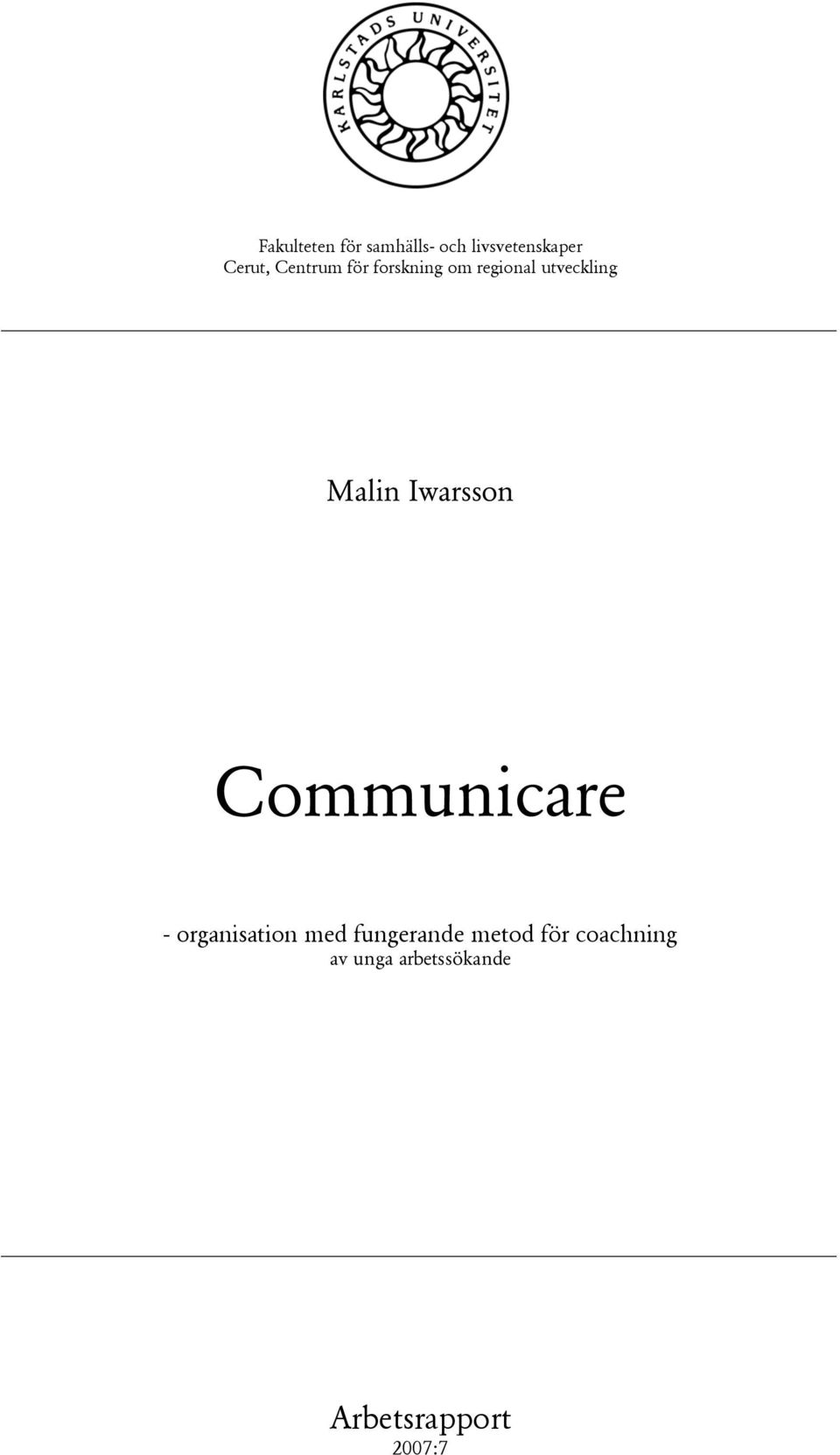 Iwarsson Communicare - organisation med fungerande