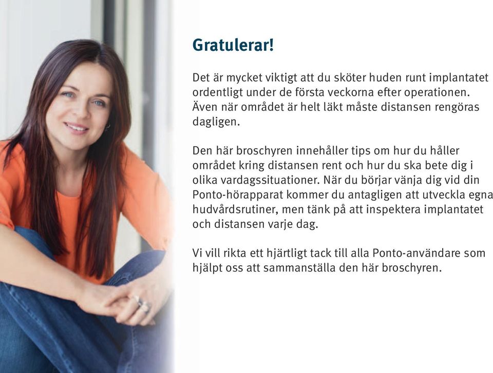 Den här broschyren innehåller tips om hur du håller området kring distansen rent och hur du ska bete dig i olika vardagssituationer.