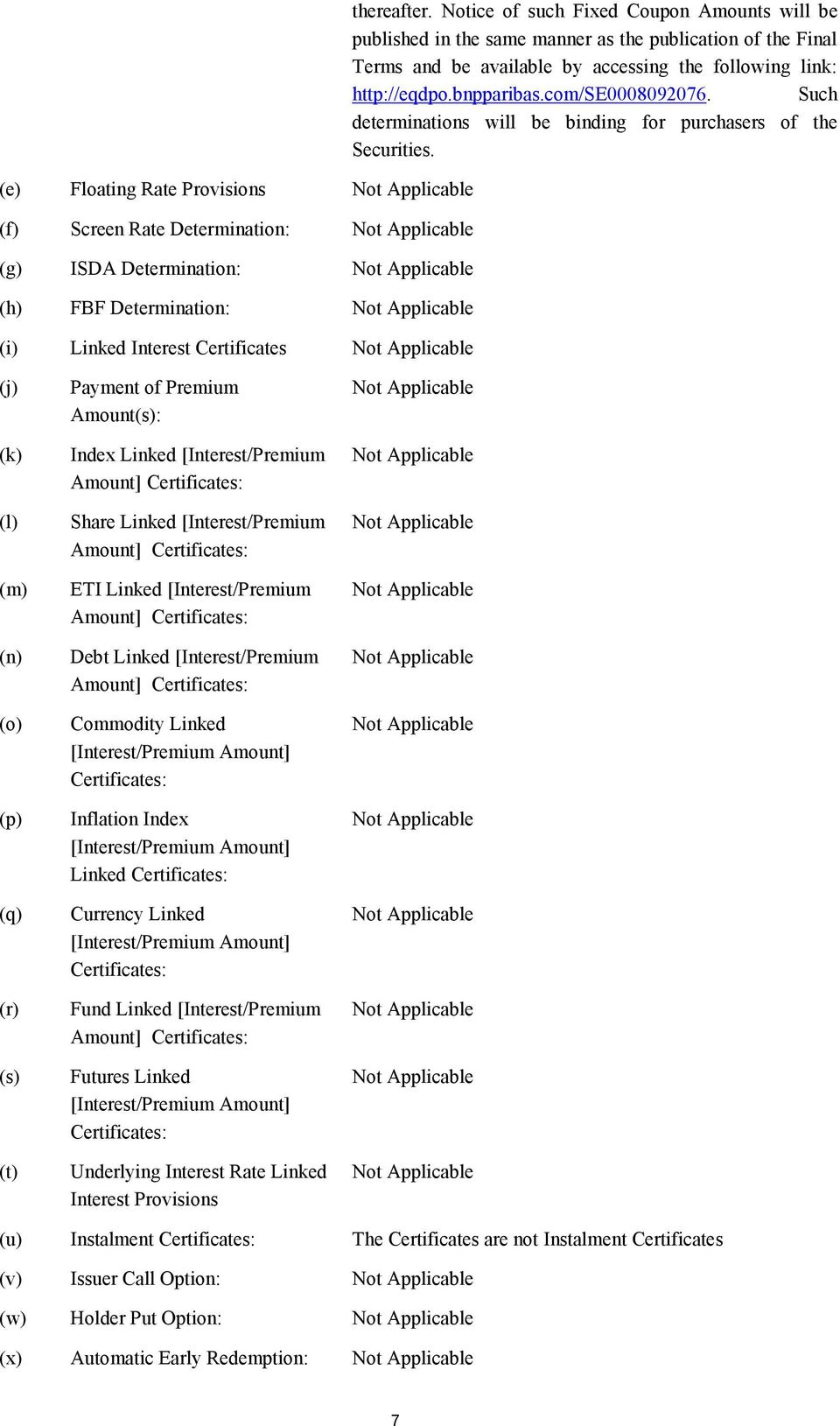 com/se0008092076. Such determinations will be binding for purchasers of the Securities.