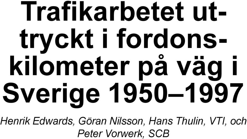 1950 1997 Henrik Edwards, Göran