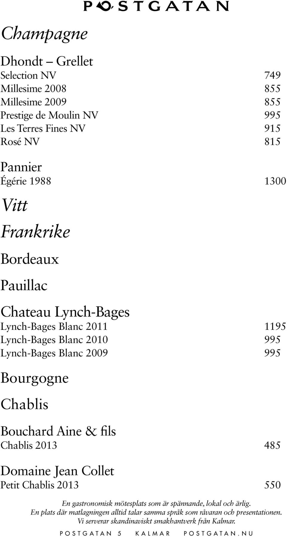 Pauillac Chateau Lynch-Bages Lynch-Bages Blanc 2011 1195 Lynch-Bages Blanc 2010 995 Lynch-Bages