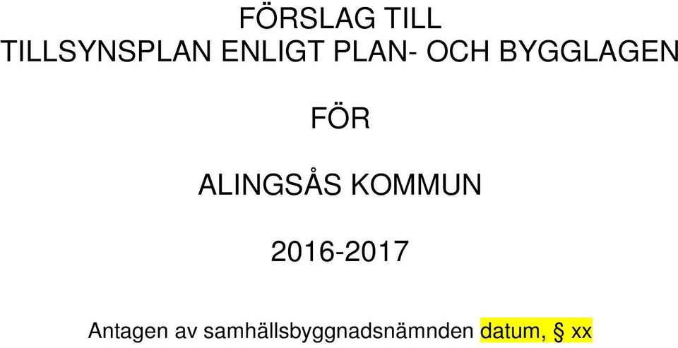 ALINGSÅS KOMMUN 2016-2017