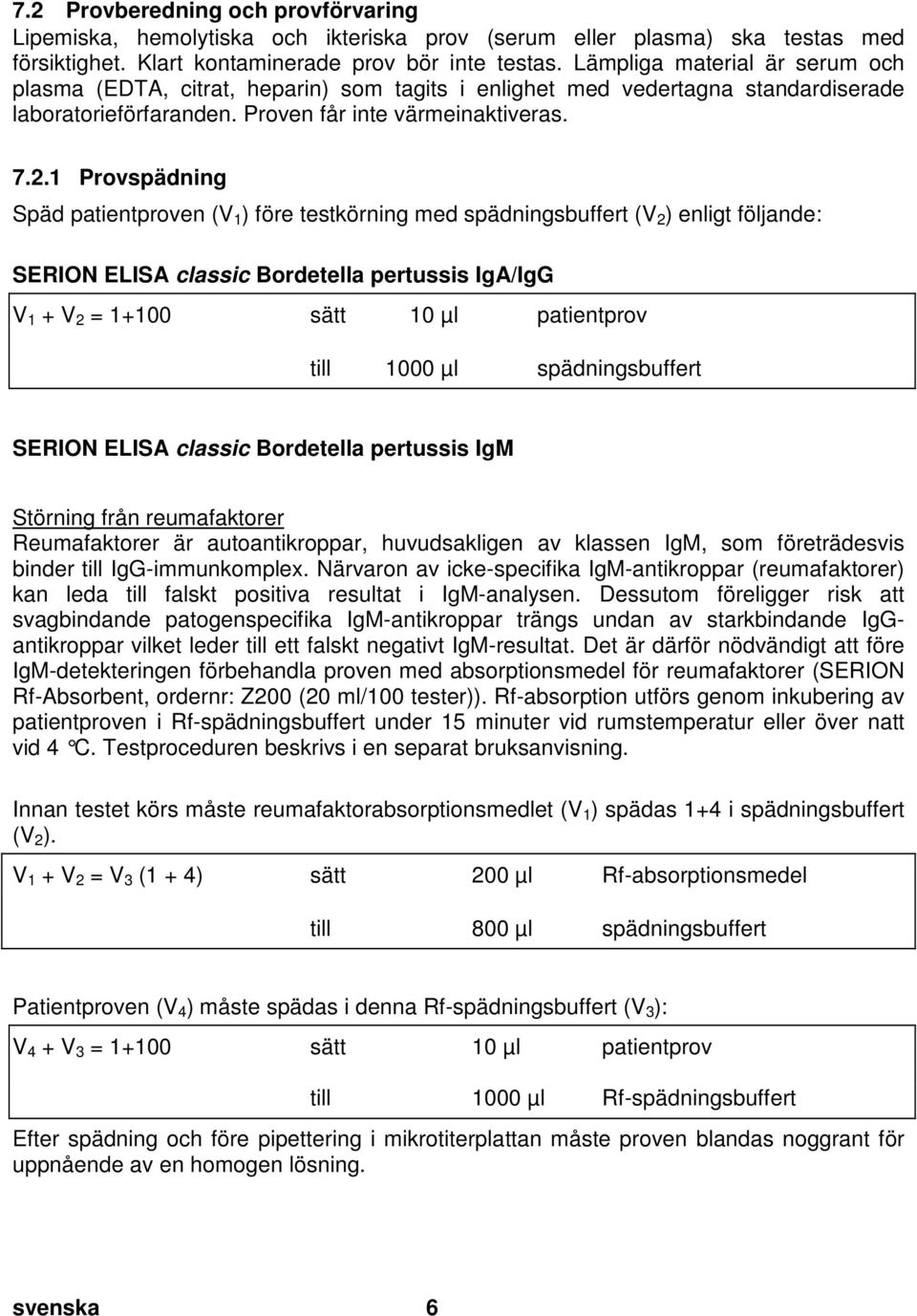 pertussis: Pr obenver dünnung, T eil 2 Überschrift, Rheumafaktor @ 0\mod_1190031881568_43.