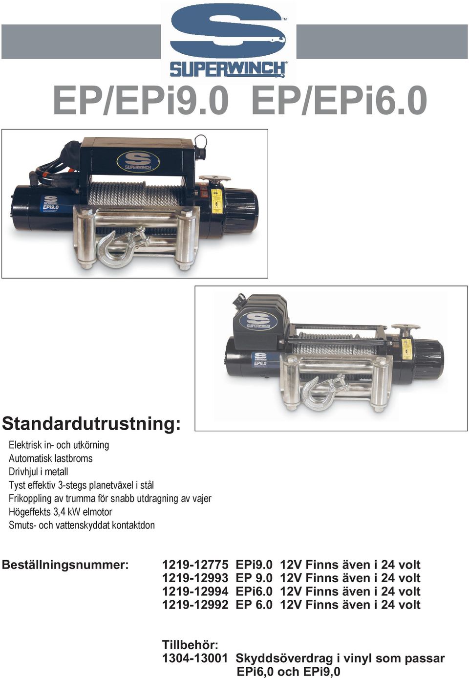 Frikoppling av trumma för snabb utdragning av vajer Högeffekts 3,4 kw elmotor Smuts- och vattenskyddat kontaktdon