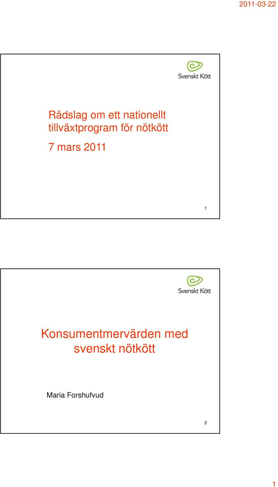 mars 2011 1 Konsumentmervärden