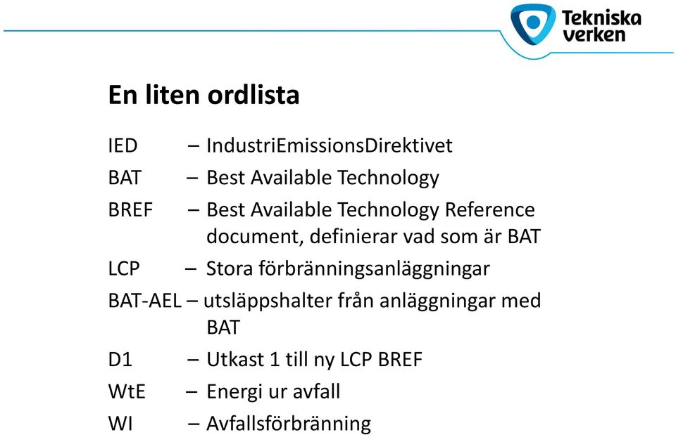 som är BAT LCP Stora förbränningsanläggningar BAT AEL utsläppshalter från