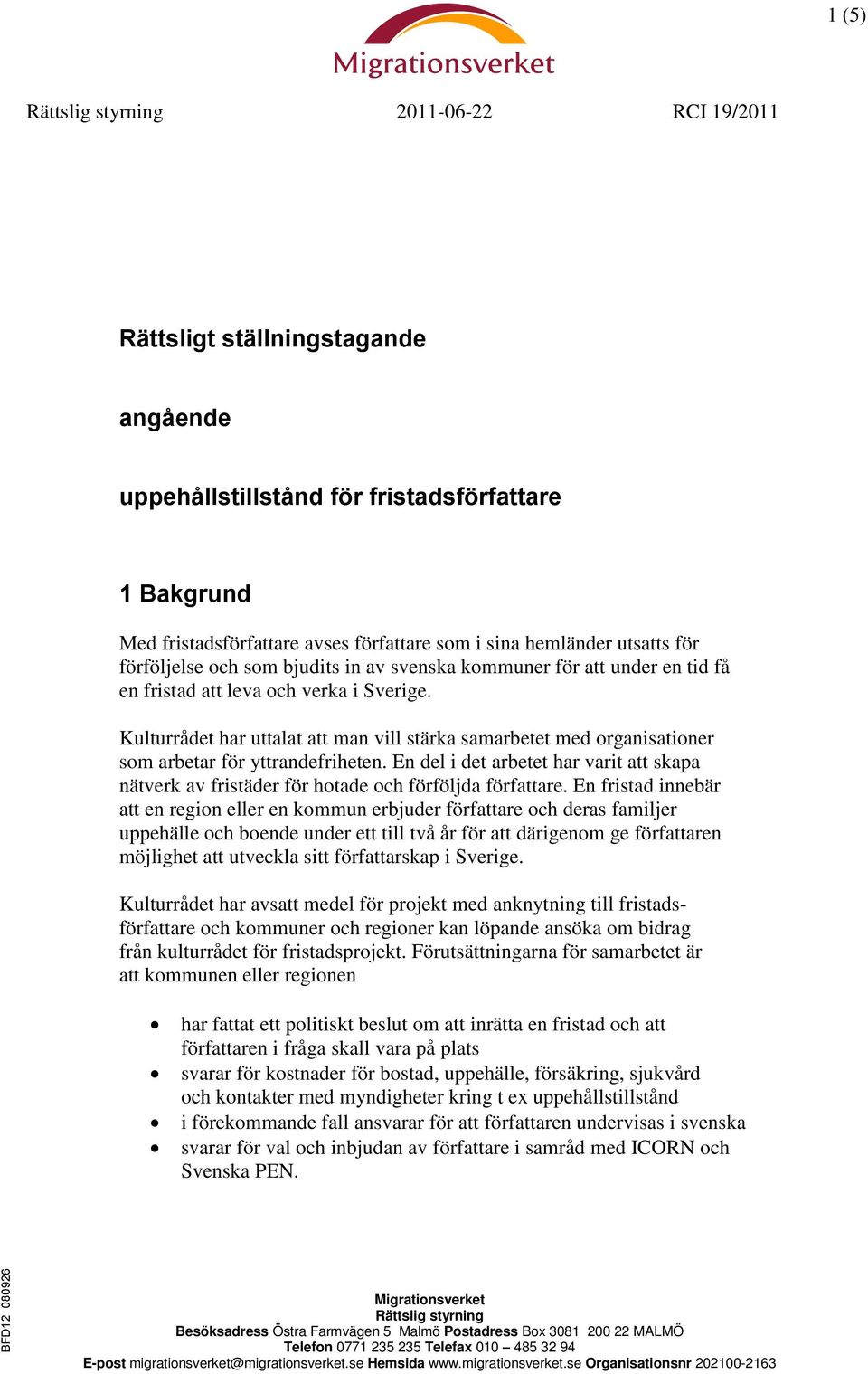 Kulturrådet har uttalat att man vill stärka samarbetet med organisationer som arbetar för yttrandefriheten.