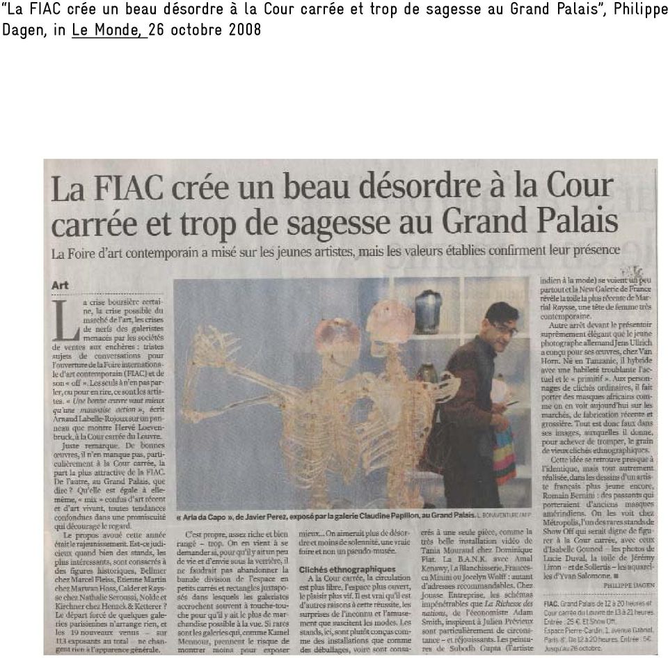 2008.  sagesse au Grand Palais, Philippe Dagen, in Le Monde, 26