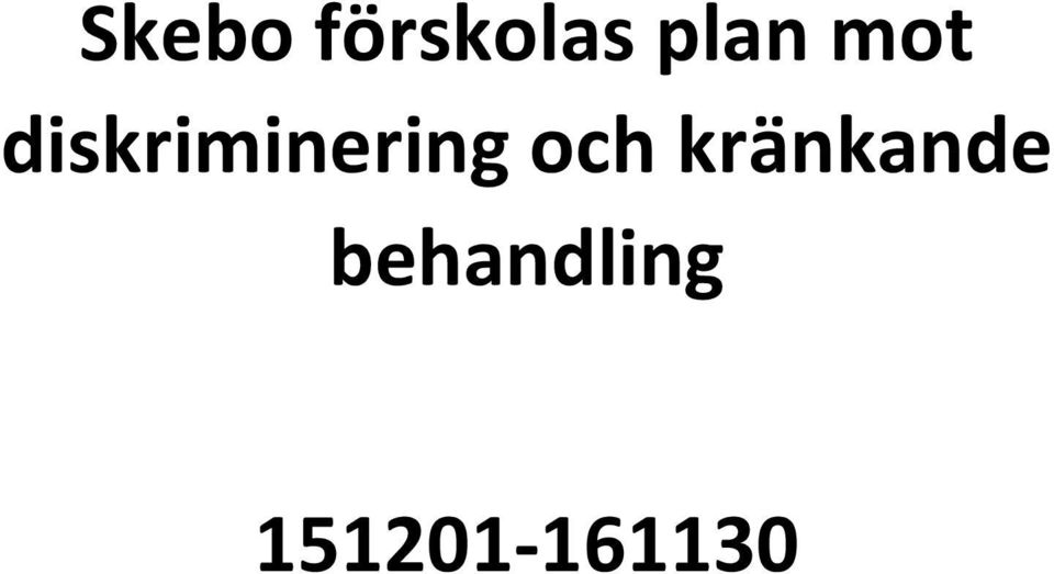 diskriminering och