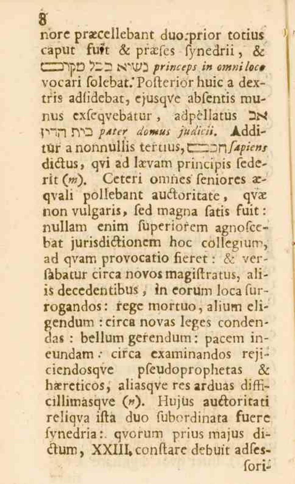 AdditUr a nonnullis itruus,czzznr**pier>f didus, qvi ad la*vam principis federit (»).