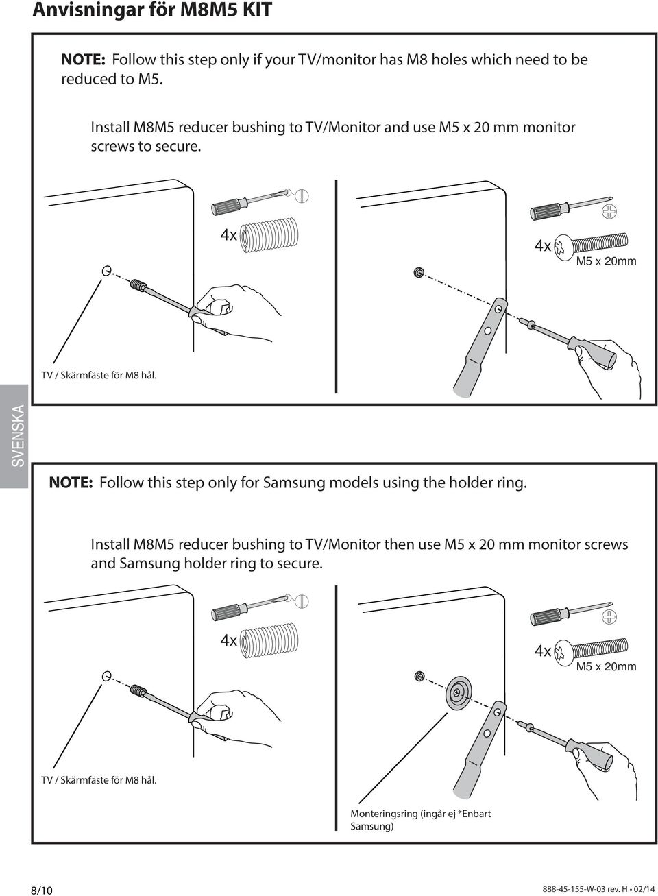 NOTE: Follow this step only for Samsung models using the holder ring.