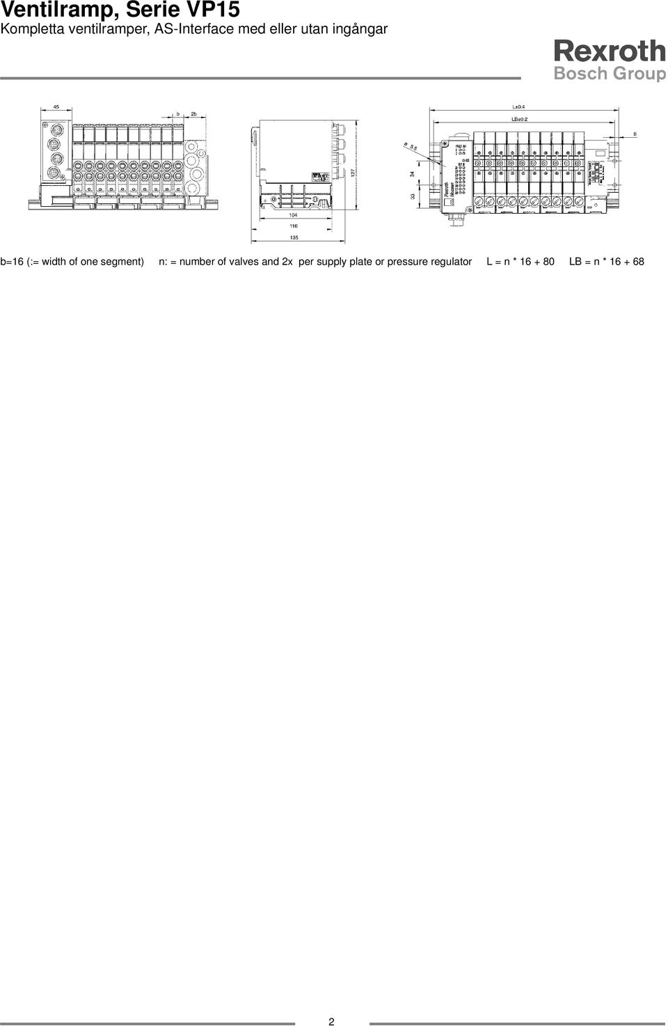 = number of valves and 2x per supply plate or