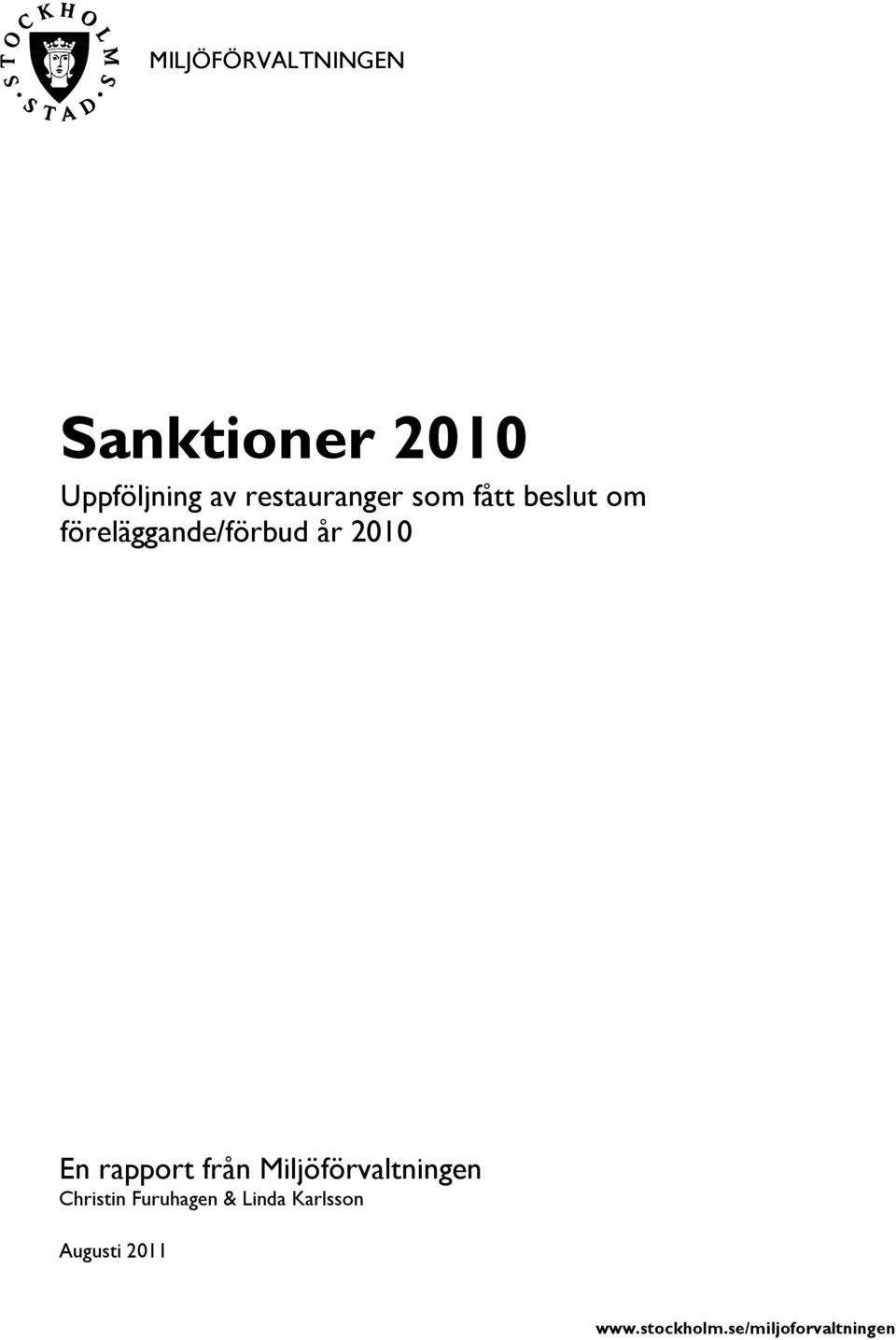 2010 En rapport från Miljöförvaltningen Christin