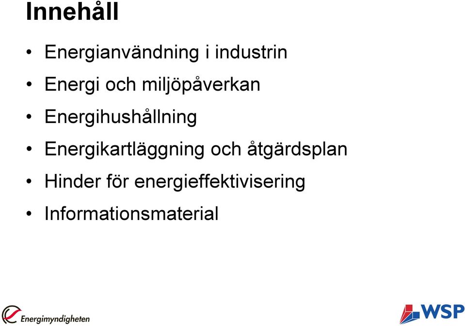 Energikartläggning och åtgärdsplan Hinder