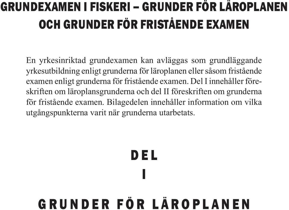 fristående examen.