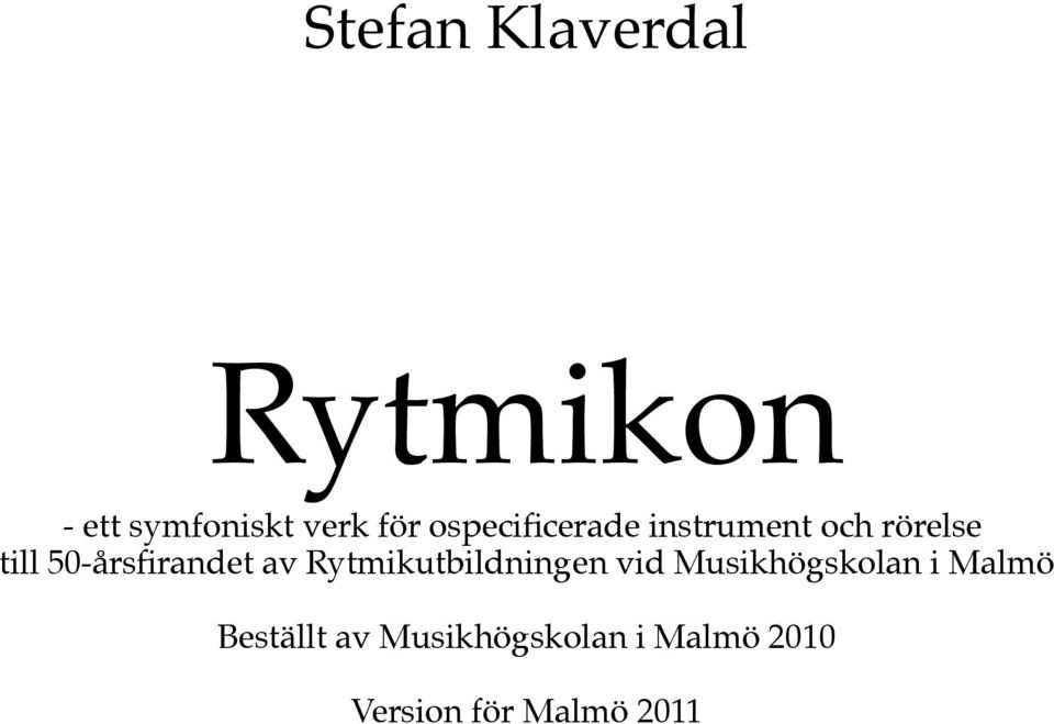 50-årsfirandet av Rytmikutbildningen vid Musikhögskolan