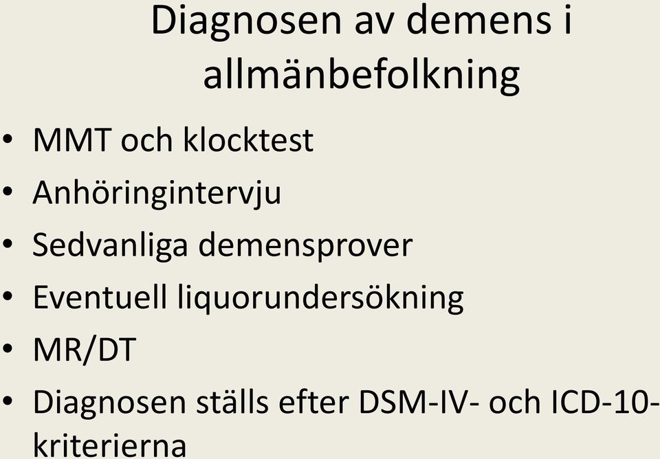 demensprover Eventuell liquorundersökning