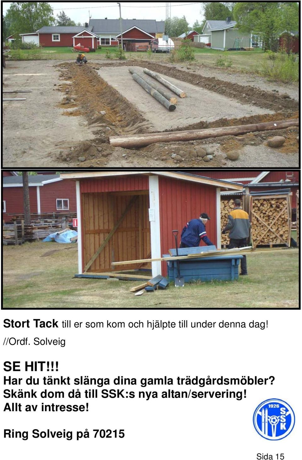 !! Har du tänkt slänga dina gamla trädgårdsmöbler?