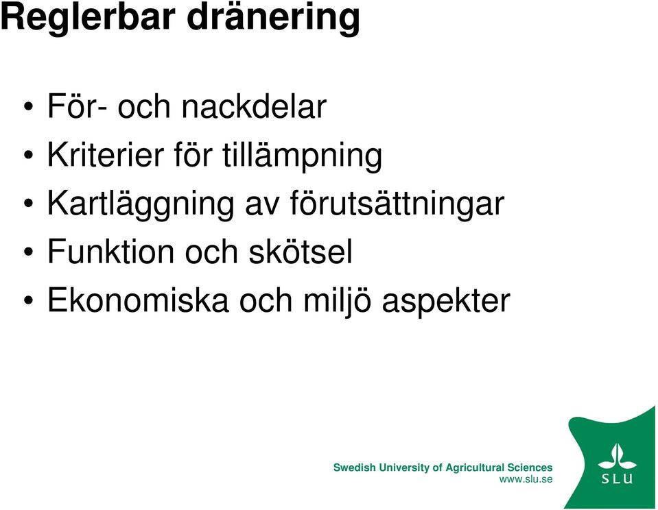 Kartläggning av förutsättningar