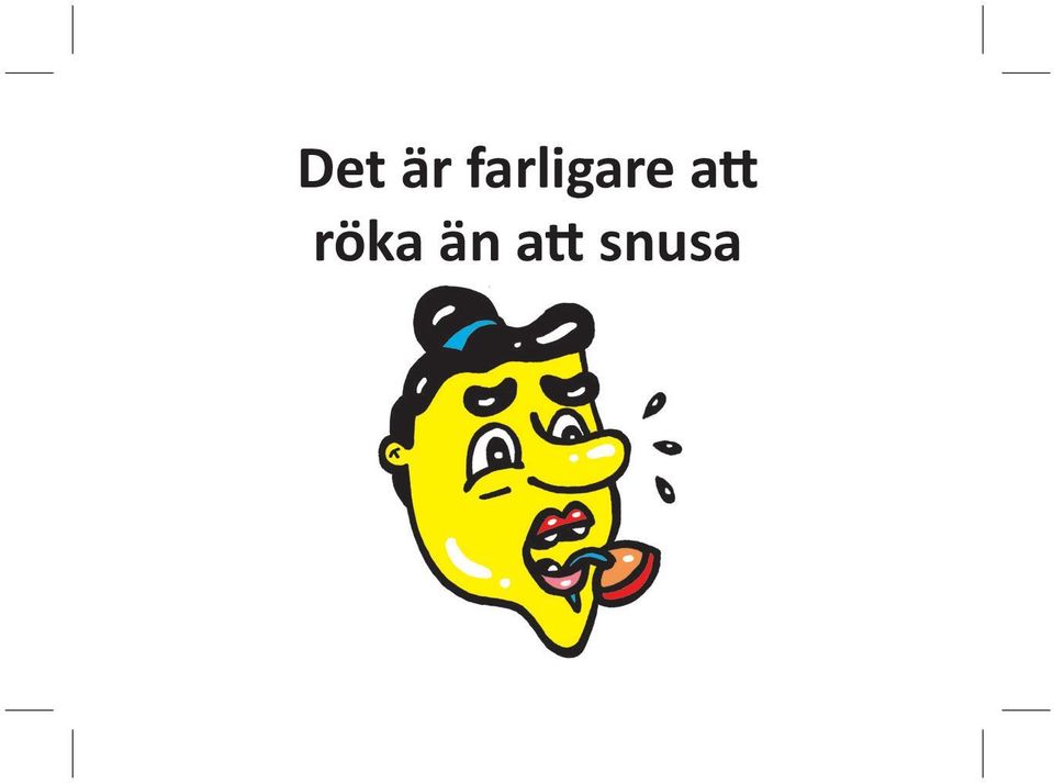 att röka