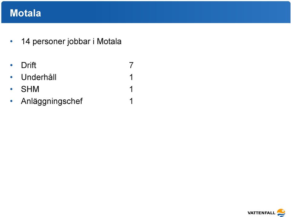 Drift 7 Underhåll 1